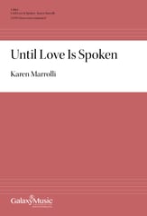 Until Love Is Spoken SATB choral sheet music cover